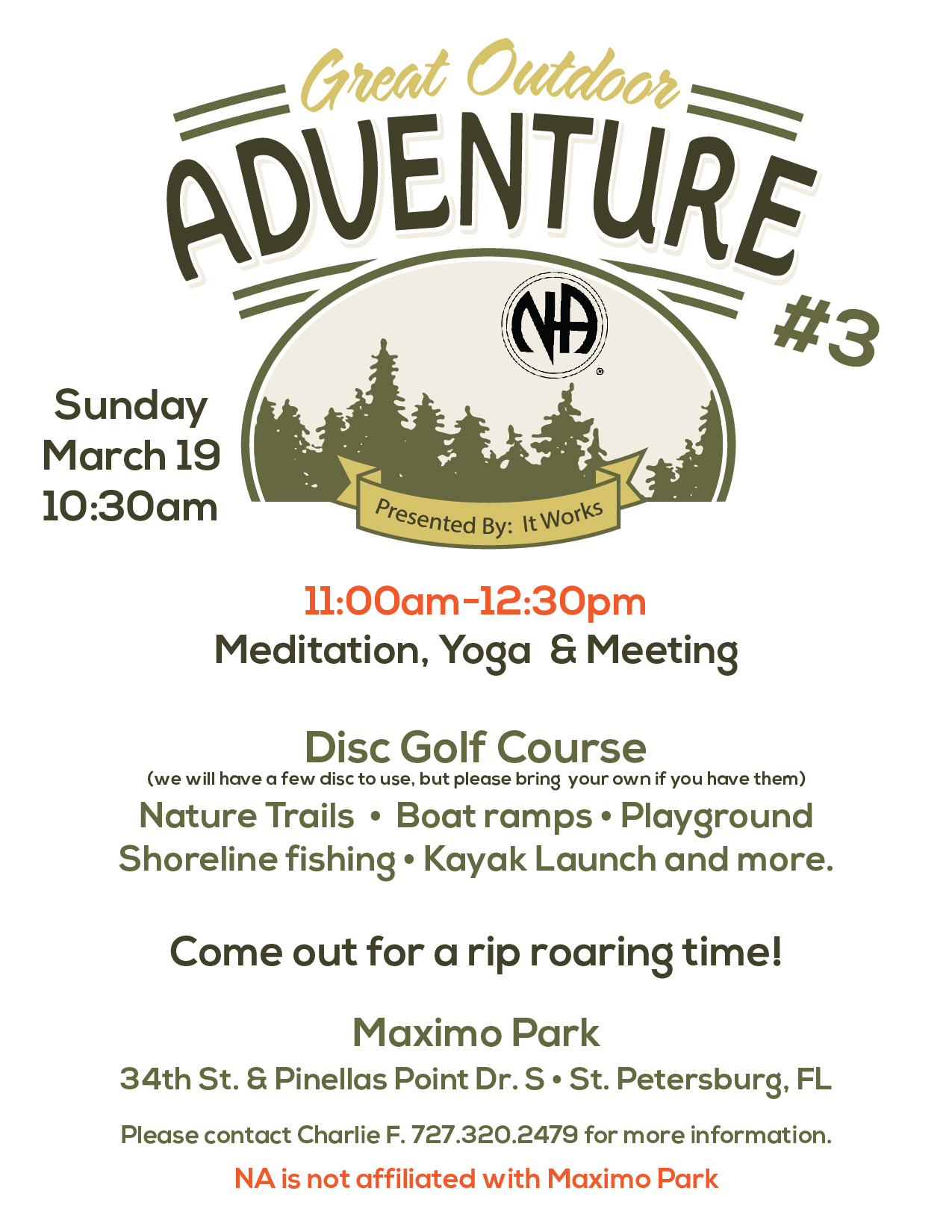 Great Outdoor Adventure #3, Presented by: IT WORKS!